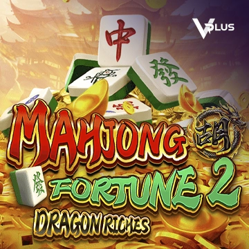 Mahjong Fortune 2: Dragon Riches - STORYBET138
