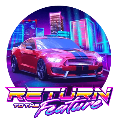 Habanero : Return To The Feature - STORYBET138