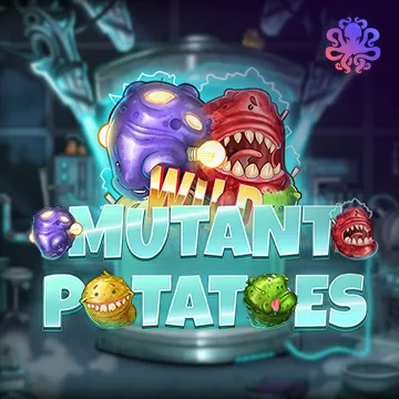 Mutant Potatoes - STORYBET138