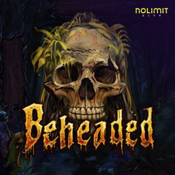 NolimitCity : Beheaded - STORYBET138