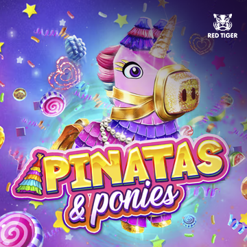 Pinatas and Ponies - STORYBET138