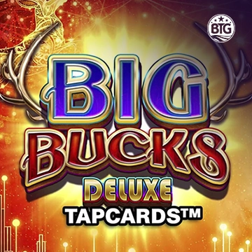 Big Bucks Deluxe Tapcards - STORYBET138