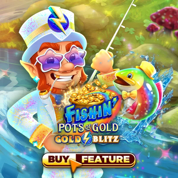 Microgaming : Fishin Pots of Gold&trade;: Gold Blitz&trade; - STORYBET138