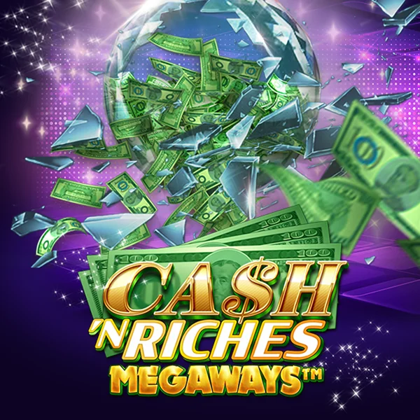 Microgaming : Cash N Riches Megaways&trade; - STORYBET138