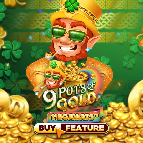 Microgaming : 9 Pots of Gold Megaways - STORYBET138