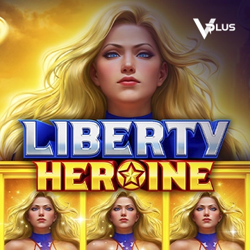 Liberty Heroine - STORYBET138