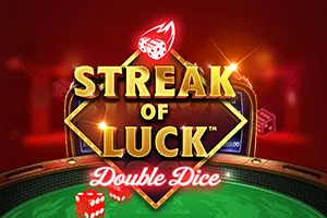 Streak of Luck: Double Dice - STORYBET138