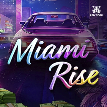 Miami Rise - STORYBET138