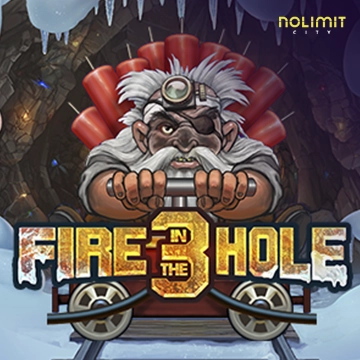 NolimitCity : Fire in the Hole 3 - STORYBET138